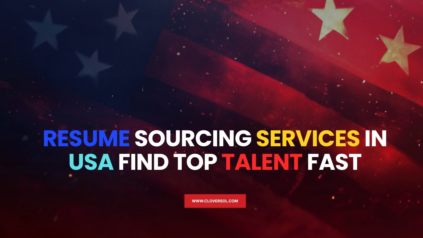 resume sourcing services in USA for finding top talent quickly